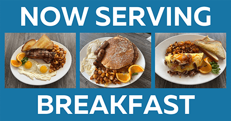 Now Serving Breakfast - photos of three breakfast menu items